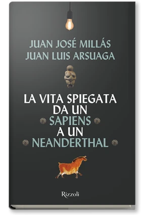 La vita spiegata da un Sapiens a un Neanderthal
