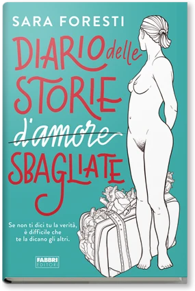 Diario delle storie d'amore sbagliate