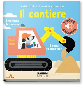 Libri sonori da accarezzare. Il cantiere