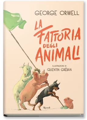 La fattoria degli animali - ediz illustrata - Rizzoli Libri