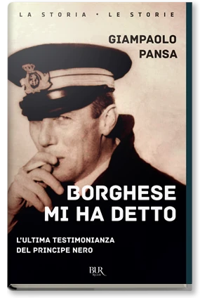 Borghese mi ha detto