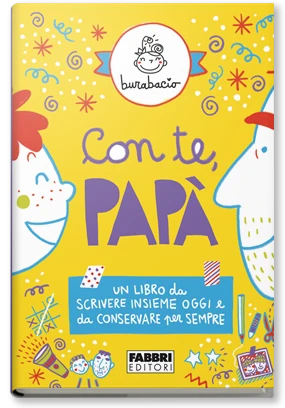 Con te, papà. Un libro da scrivere insieme oggi e da conservare per sempre