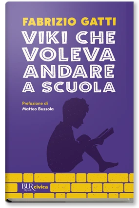 Viki che voleva andare a scuola - BUR civica