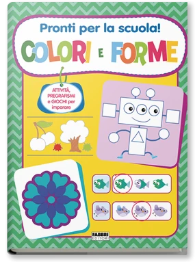 Pronti per la scuola. Colori e forme