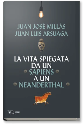La vita spiegata da un Sapiens a un Neanderthal