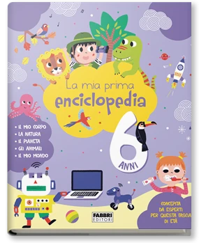 La mia prima enciclopedia. 6 anni-1