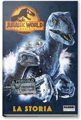 Jurassic World 3. Il dominio_La storia