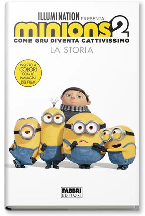 Minions 2. La storia