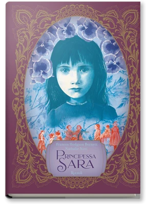 Principessa Sara - Classici Illustrati da Benjamin Lacombe