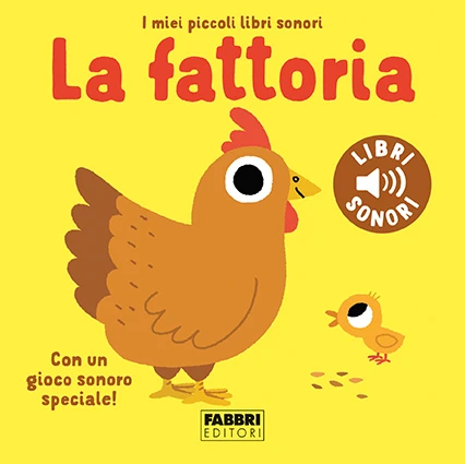 I miei piccoli libri sonori. La fattoria