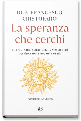 La speranza che cerchi