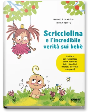 Scricciolina e l'incredibile verità sui bebè