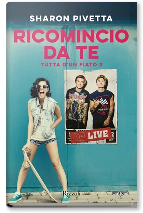 Ricomincio da te. Tutta d}un fiato.