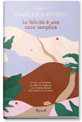La felicità è una cosa semplice