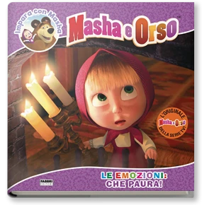 Masha e Orso. Impara con Masha. Le emozioni: che paura!
