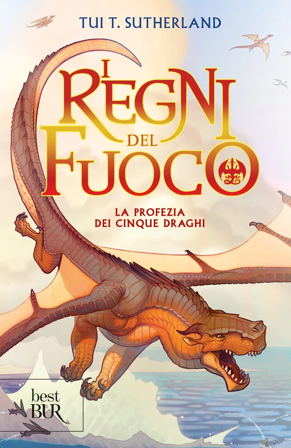 I regni del fuoco - 1. La profezia dei cinque draghi