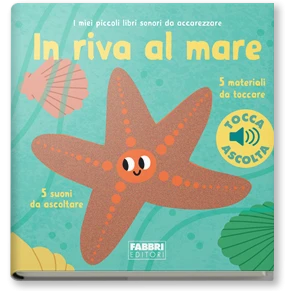 I miei piccoli libri sonori da accarezzare. In riva al mare
