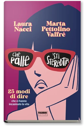 Che palle 'sti stereotipi