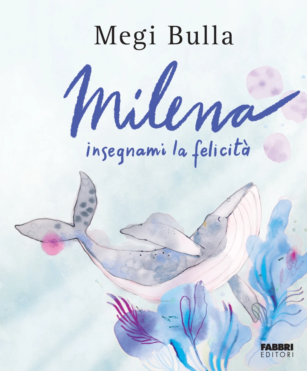 MILENA INSEGNAMI LA FELICITà