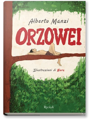 ORZOWEI. EDIZIONE ILLUSTRATA