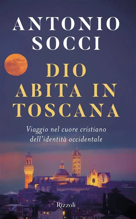 Dio abita in Toscana