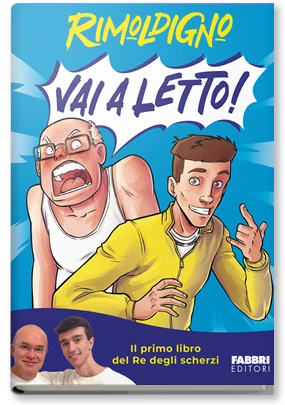 Vai a letto!