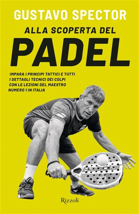 ALLA SCOPERTA DEL PADEL