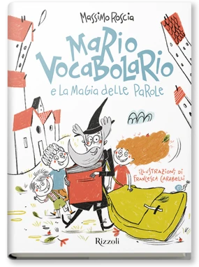 Mario Vocabolario e la magia delle parole