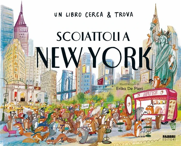 Un libro cerca & trova. Scoiattoli a New York
