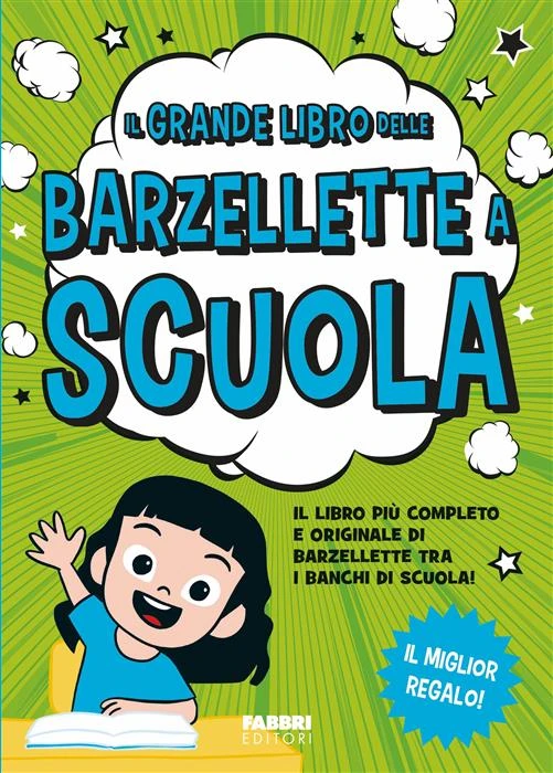 Il grande libro delle barzellette a scuola