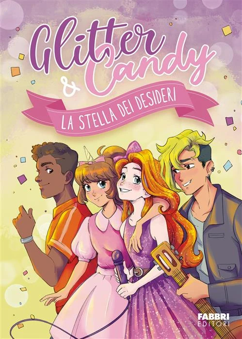 Glitter & Candy. La stella dei desideri