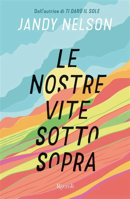 Le nostre vite sottosopra