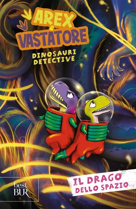 AREX E VASTATORE. IL DRAGO DELLO SPAZIO