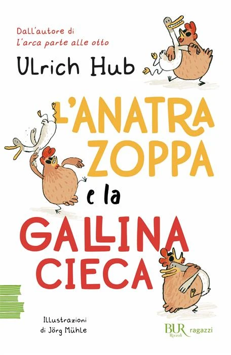 L'ANATRA ZOPPA E LA GALLINA CIECA