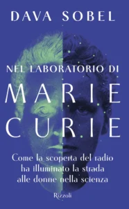 Nel laboratorio di Marie Curie