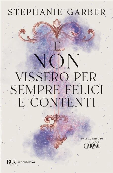 E non vissero per sempre felici e contenti