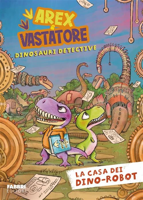 Arex e Vastatore. La casa dei dino-robot