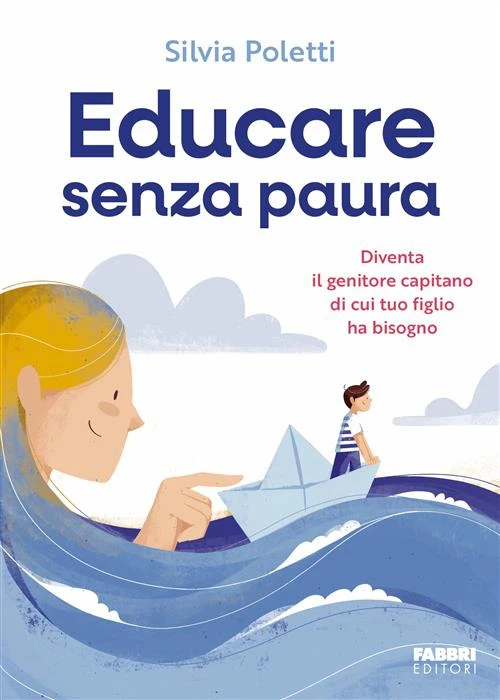 Educare senza paura