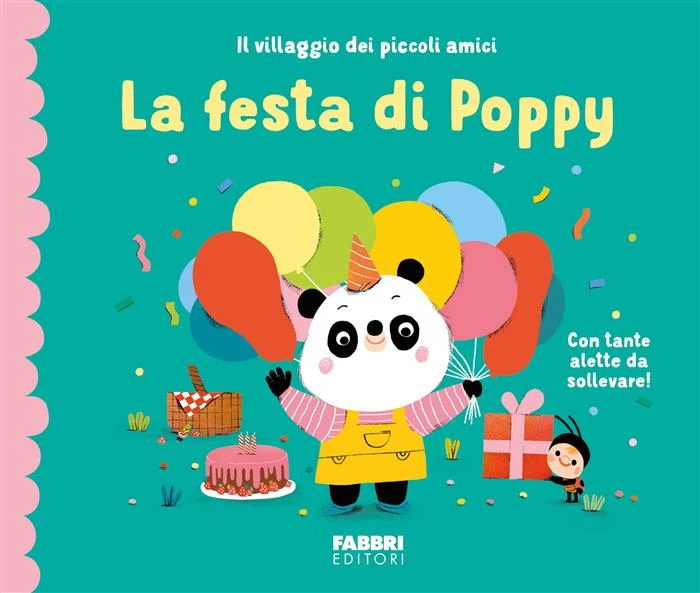 IL VILLAGGIO DEI PICCOLI AMICI. LA FESTA DI POPPY