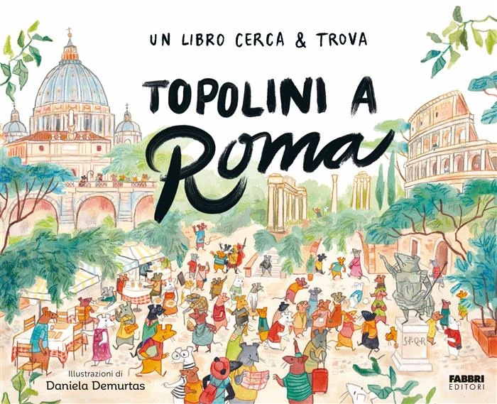 Un libro Cerca & Trova. Topolini a Roma
