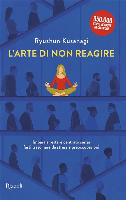 L'arte di non reagire