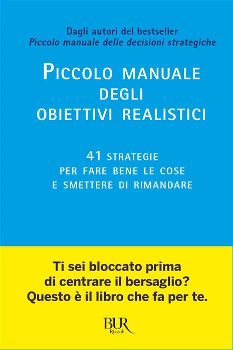 Piccolo manuale degli obiettivi realistici