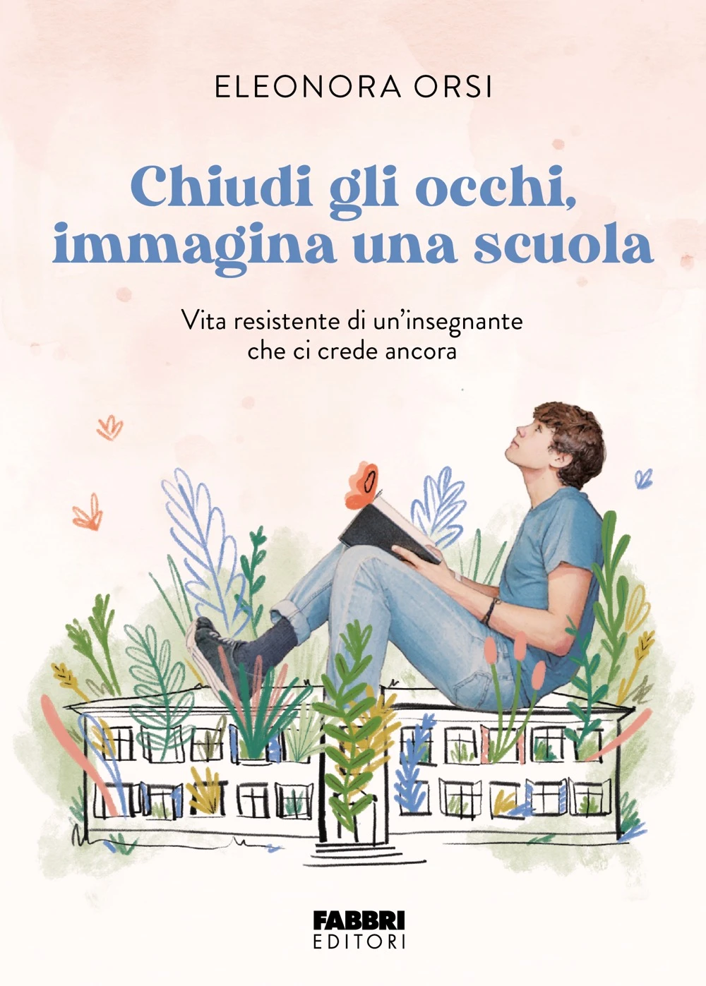 Chiudi gli occhi, immagina una scuola