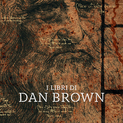 Guida a Dan Brown: i libri dello scrittore americano, successo dopo successo