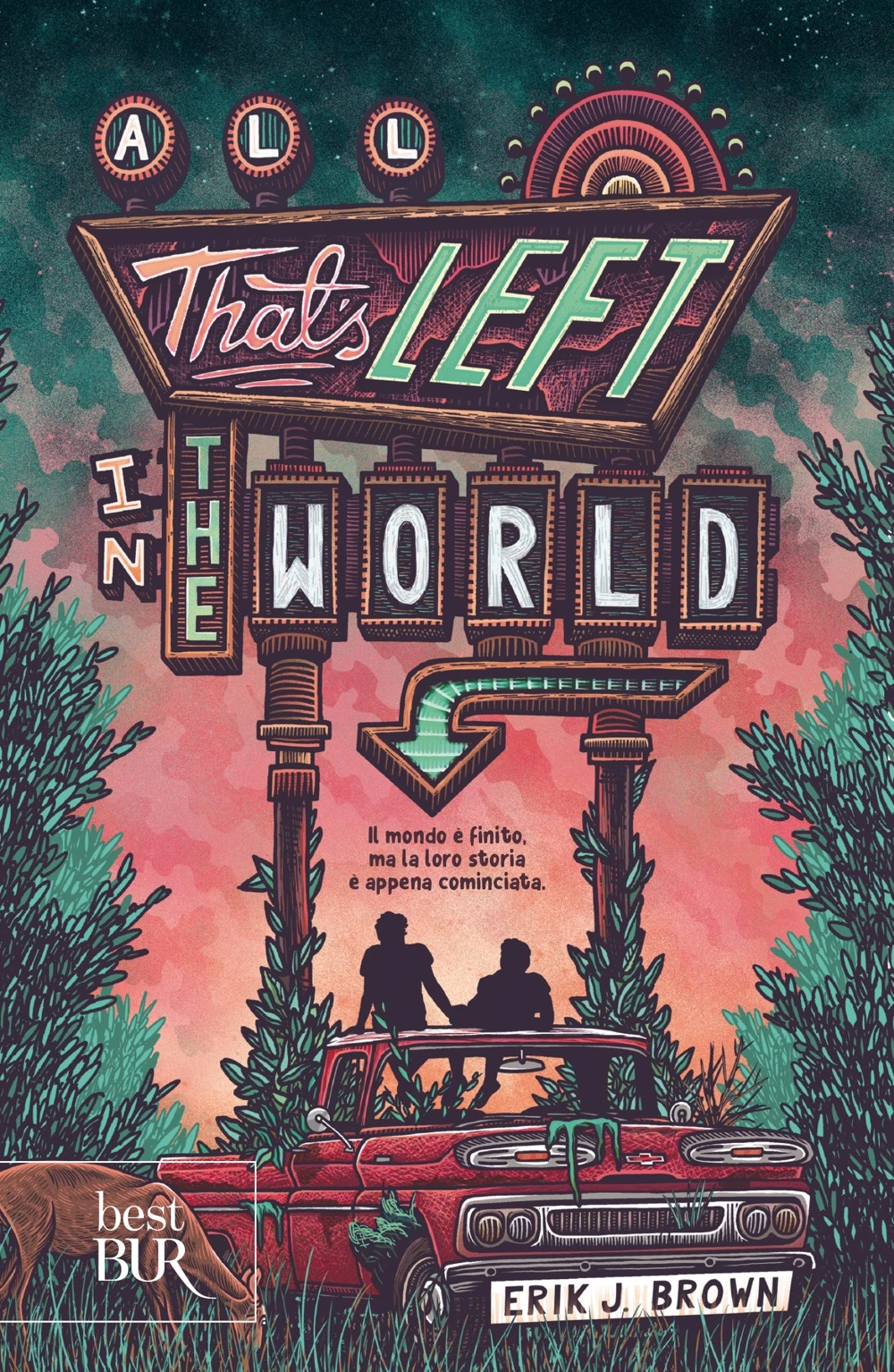 ALL THAT'S LEFT IN THE WORLD