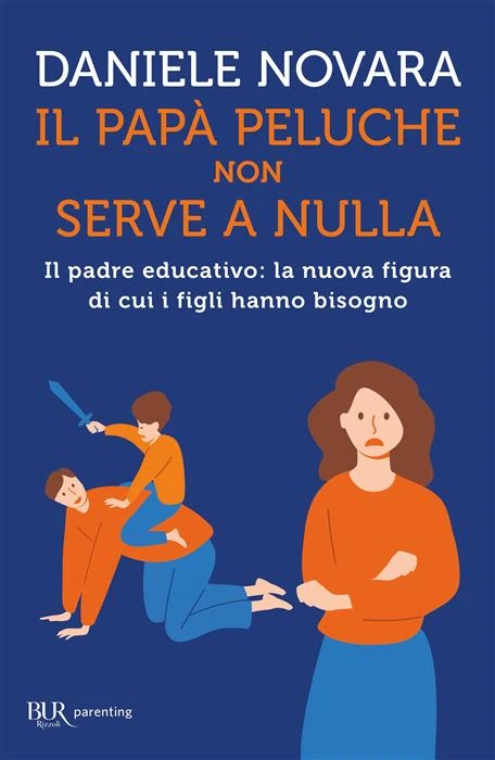 Il papà peluche non serve a nulla