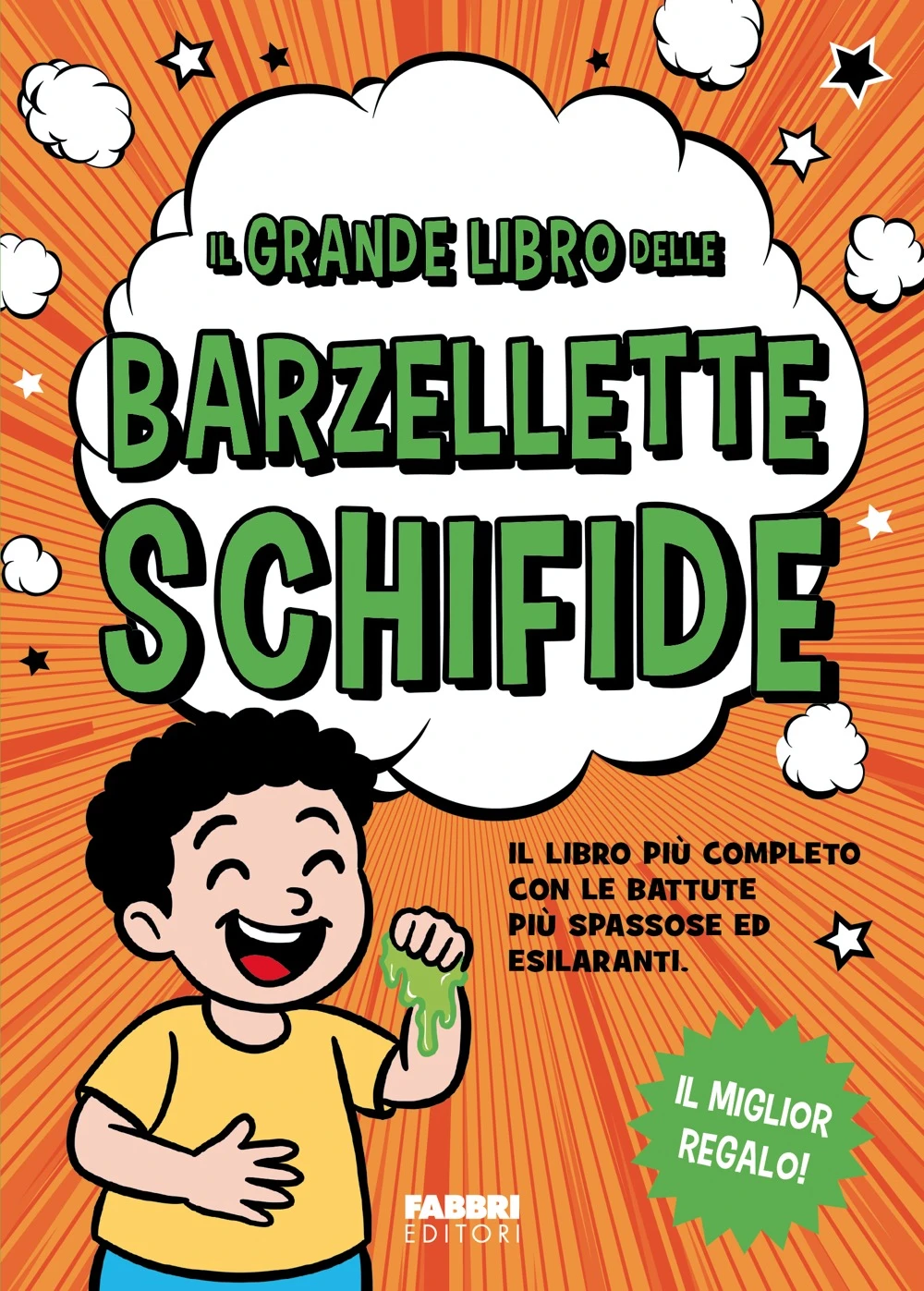 Il grande libro delle barzellette schifide