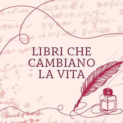 Libri che ti cambiano la vita: 11 opere che aprono la mente rendendoti una persona diversa