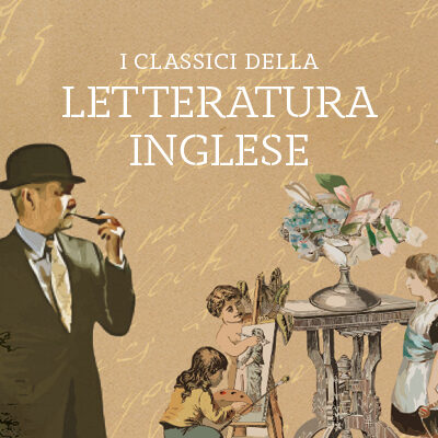 Classici della letteratura inglese: le grandi opere da leggere e riscoprire
